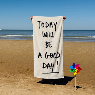 Strandtuch „Today Will Be a Good Day“ ☀️