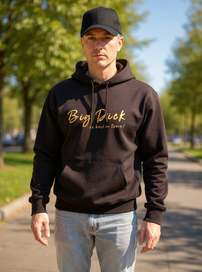 Big Dick Is Back In Town Hoodie - Frecher Statement Pullover