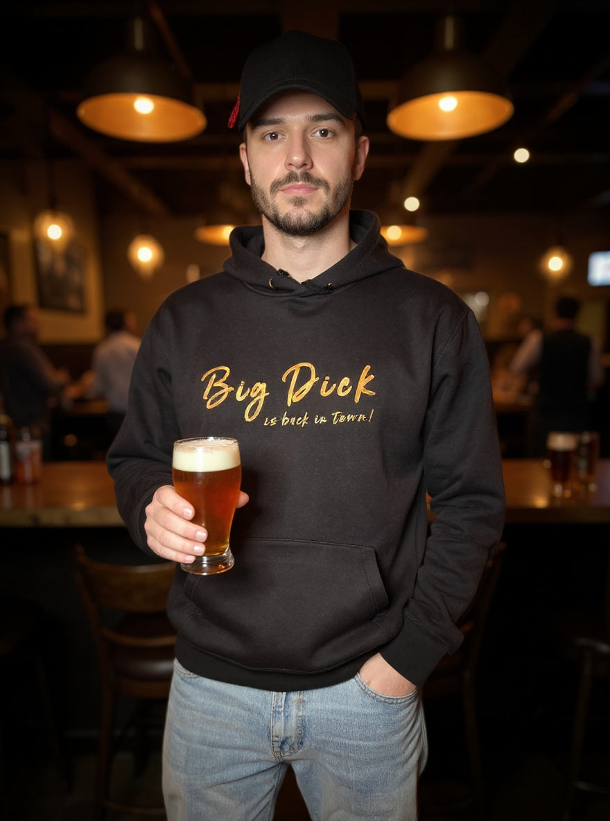 Big Dick Is Back In Town Hoodie - Frecher Statement Pullover
